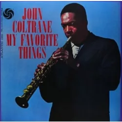 JOHN COLTRANE - My Favorite Things / vinyl bakelit / LP