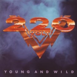   220 VOLT - Young and Wild / limitált színes vinyl bakelit / LP