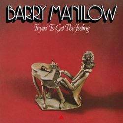   BARRY MANILOW - Tryin' To Get The Feeling / limitált színes vinyl bakelit / LP