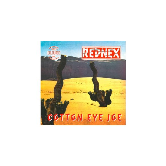 REDNEX - Cotton Eye Joe / színes vinyl bakelit maxi / 12"