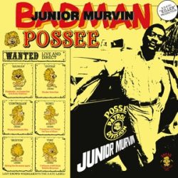   JUNIOR MURVIN - Bad Man Possee / "yellow"  vinyl bakelit / LP