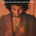   CHOCOLATE MILK - Action Speaks Louder Than Words / "red" vinyl bakelit / LP