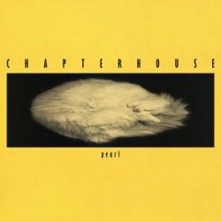   CHAPTERHOUSE - Pearl / limitált színes vinyl bakelit maxi / 12"