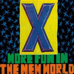   X - More Fun In The New World / limitált színes vinyl bakelit / LP