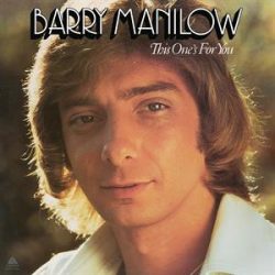   BARRY MANILOW - This One's For You / limitált színes vinyl bakelit / LP