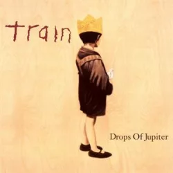 TRAIN - Drops of Jupiter / vinyl bakelit / LP