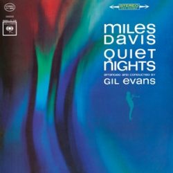 MILES DAVIS - Quiet Nights / vinyl bakelit / LP