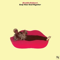   FREDDIE HUBBARD - Keep Your Soul Together / színes vinyl bakelit / LP