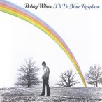   BOBBY WILSON - I'll Be Your Rainbow / limitált színes vinyl bakelit / LP