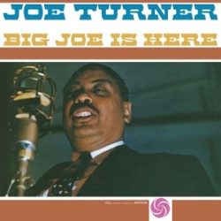   JOE TURNER - Big Joe is Here / limitált színes vinyl bakelit / LP