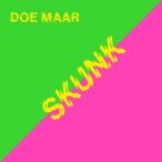 DOE MAAR - Skunk / vinyl bakelit / LP