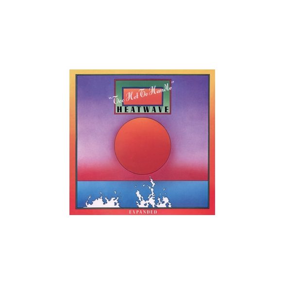 HEATWAVE - Too Hot To Handle (Expanded) / limitált színes vinyl bakelit / 2xLP
