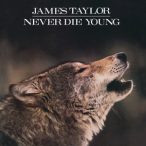   JAMES TAYLOR - Never Die Young / limitált színes vinyl bakelit / LP