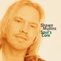   SHAWN MULLINS - Soul's Core / limitált színes vinyl bakelit / LP