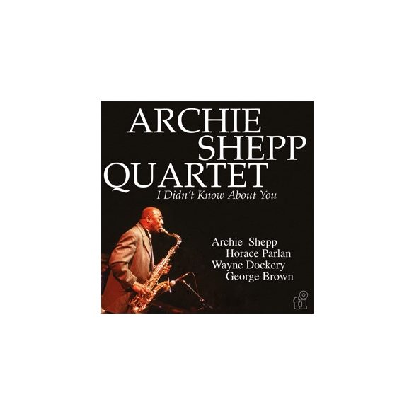 ARCHIE SHEPP - I Didn't Know About You / limitált színes vinyl bakelit / 2xLP
