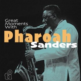 Pharoah Sanders