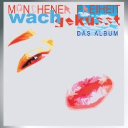   MUNCHENER FREIHEIT - Wachgekusst / limitált színes vinyl bakelit / LP