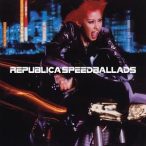   REPUBLICA - Speed Ballads / limitált színes vinyl bakelit / LP