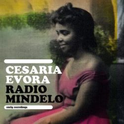  CESARIA EVORA - Radio Mindelo Early Recordings / limitált színes vinyl bakelit / 2xLP