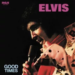 ELVIS PRESLEY - Good Times / vinyl bakelit / LP