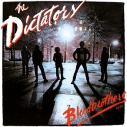   DICTATORS - Bloodbrothers / limitált színes vinyl bakelit / LP