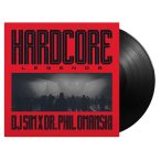   DJ SIM X DR. PHIL OMANSKI - Hardcore Legends / vinyl bakelit / LP