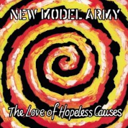   NEW MODEL ARMY - The Love of Hopeless Causes / vinyl bakelit / LP