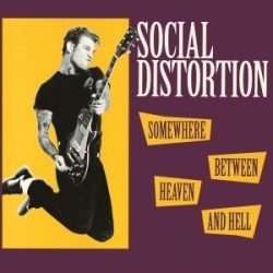   SOCIAL DISTORTION - Somewhere Between Heaven And Hell / vinyl bakelit / LP