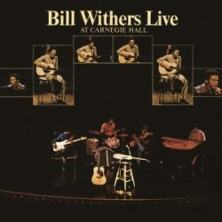 BILL WITHERS - Live At Carnegie Hall / vinyl bakelit / 2xLP