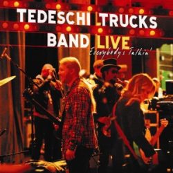   TEDESCHI TRUCKS BAND - Everybody's Talkin' / vinyl bakelit / 3xLP
