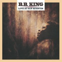 B.B. KING - Live At San Quentin / vinyl bakelit /  LP