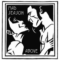 MAD SEASON - Above / vinyl bakelit / 2xLP