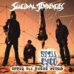   SUICIDAL TENDENCIES - Still Cyco After All These Years / vinyl bakelit / LP