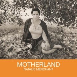 NATALIE MERCHANT - Motherland / vinyl bakelit /  LP