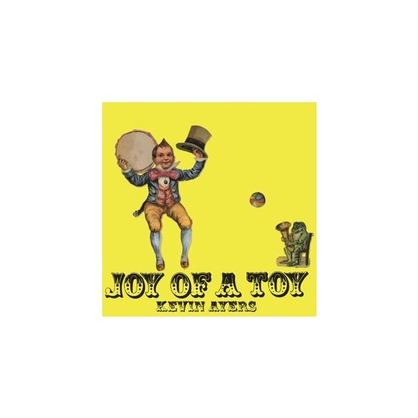 KEVIN AYERS - Joy Of A Toys / vinyl bakelit /  LP