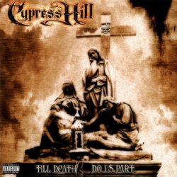 CYPRESS HILL - Till Death Do Us Part / vinyl bakelit / 2xLP