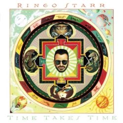 RINGO STARR - Time Takes Time / vinyl bakelit / LP