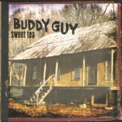 BUDDY GUY - Sweet Tea / vinyl bakelit / 2xLP