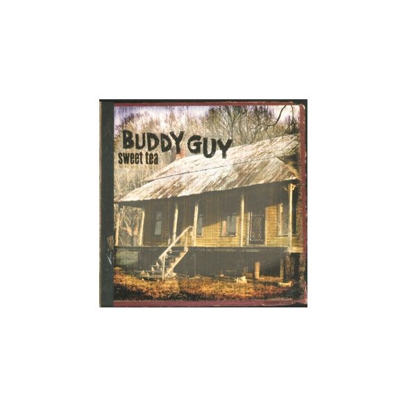 BUDDY GUY - Sweet Tea / vinyl bakelit / 2xLP