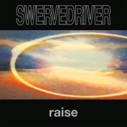 SWERVEDRIVER - Raise / vinyl bakelit / LP