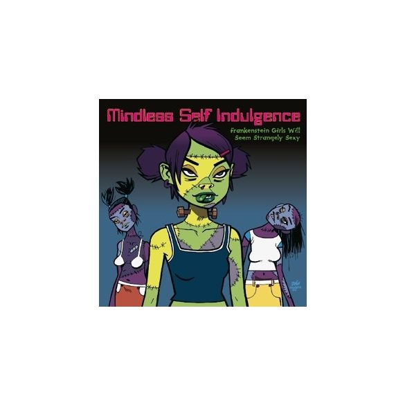 MINDLESS SELF INDULGENCE - Frankenstein Girls Will Seem Strangely Sexy / limitált színes vinyl bakelit / LP
