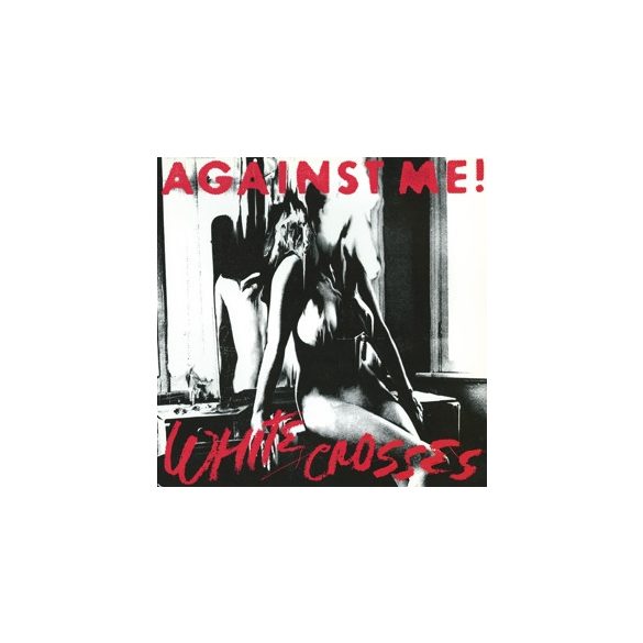 AGAINST ME! - White Crosses / vinyl bakelit / LP