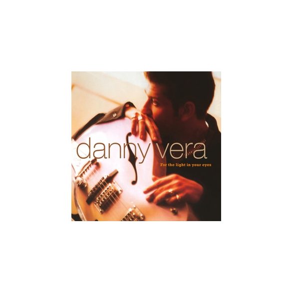 DANNY VERA - For The Light In Your Eyes / vinyl bakelit / LP
