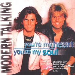   MODERN TALKING - You' Re My Heart, You' Re My Soul CD