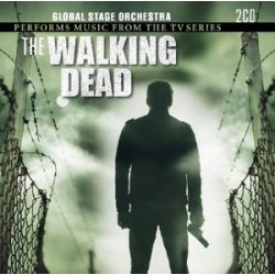   GLOBAL STAGE ORCHESTRA - Performs Music From the Tv Series the Walking Dead / 2cd / CD