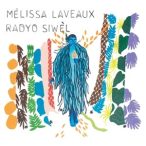 MELISSA LAVEAUX - Radyo Siwel CD