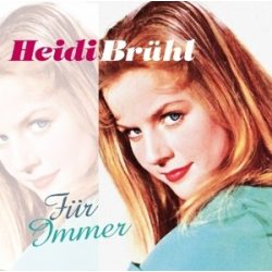 HEIDI BRUHL -  Fur Immer CD