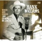   HANK WILLIAMS - When God Comes and Gathers His Jewels / 2cd / CD