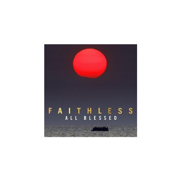 FAITHLESS - All Blessed CD