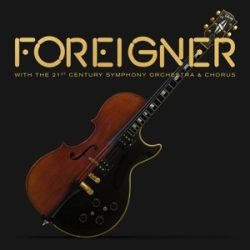   FOREIGNER - With the 21st Century Orchestra & Chorus / vinyl bakelit / 2xLP